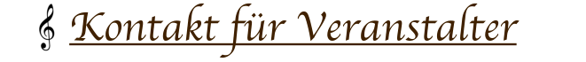 Kontakt f�r Veranstalter